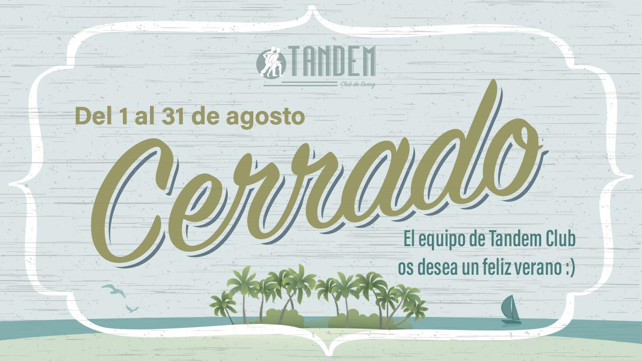Cerrado en Agosto por Vacaciones